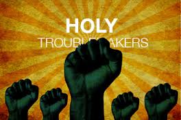 holy-troublemakers